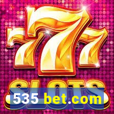 535 bet.com